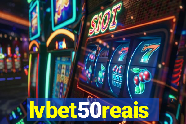 lvbet50reais