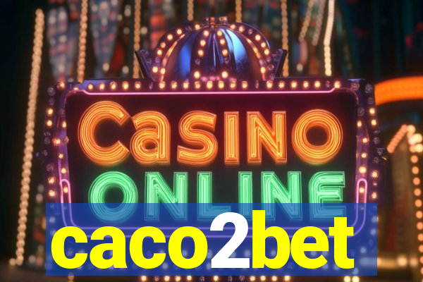 caco2bet