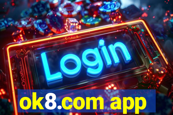 ok8.com app