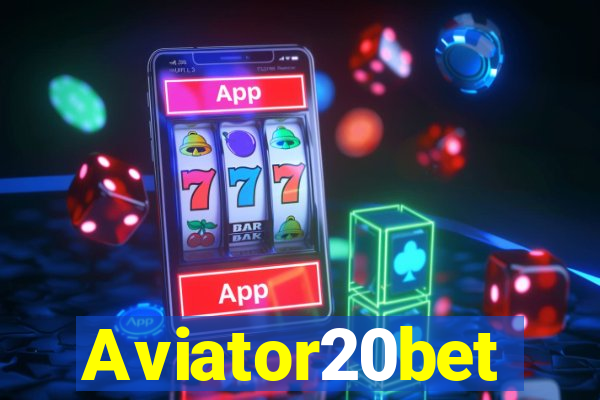 Aviator20bet