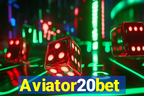 Aviator20bet