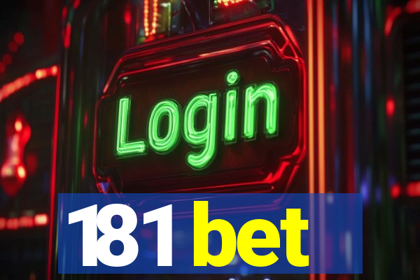 181 bet