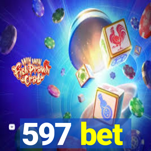 597 bet