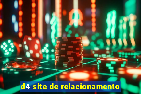d4 site de relacionamento