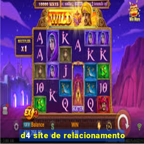 d4 site de relacionamento