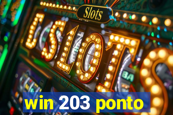 win 203 ponto