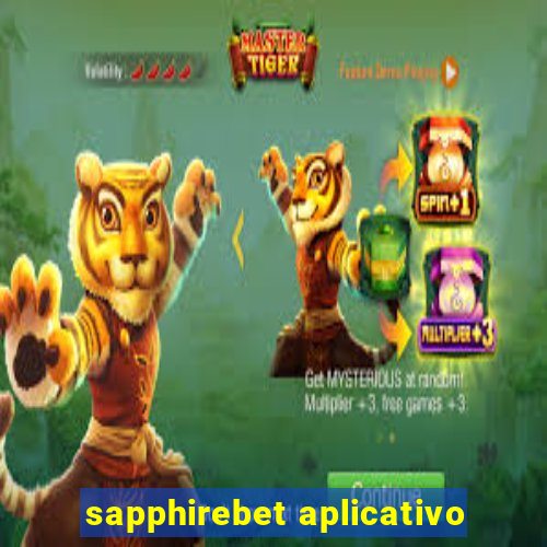 sapphirebet aplicativo