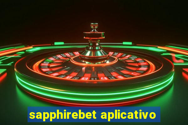 sapphirebet aplicativo
