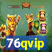 76qvip