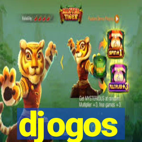 djogos