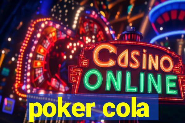 poker cola