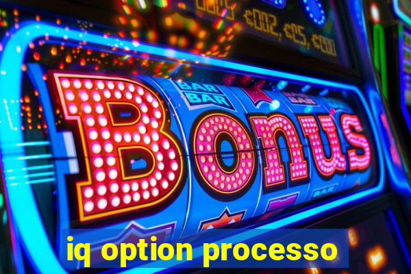 iq option processo
