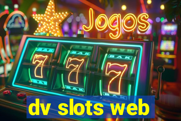 dv slots web