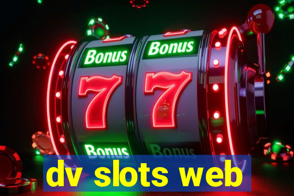 dv slots web