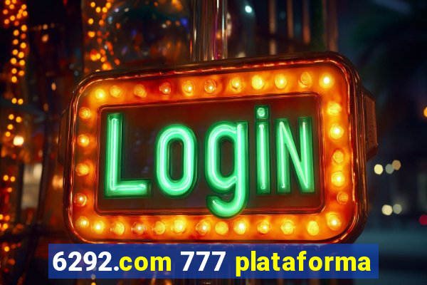 6292.com 777 plataforma