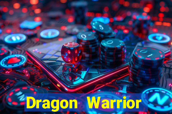 Dragon Warrior legend champion dinheiro infinito 2024