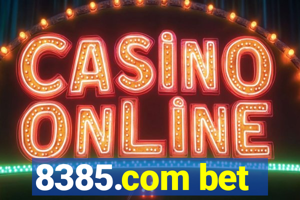 8385.com bet