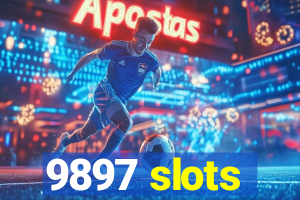 9897 slots