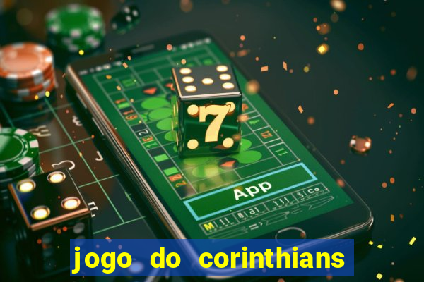 jogo do corinthians multi canais
