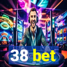 38 bet