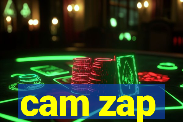 cam zap