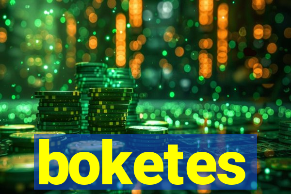 boketes