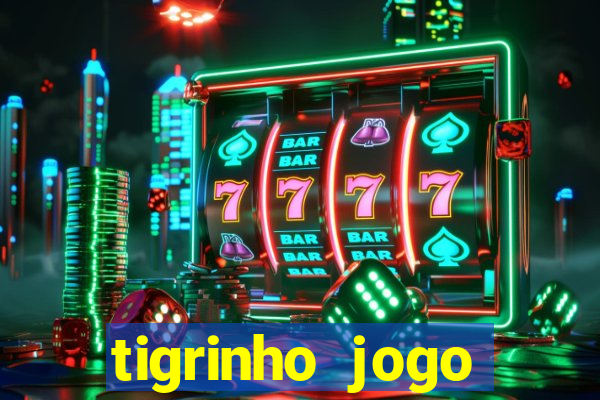 tigrinho jogo deposito minimo 1 real