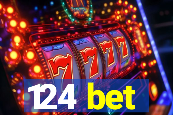 124 bet