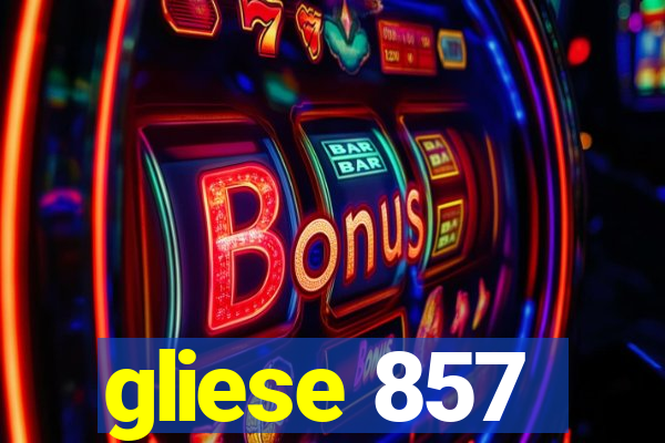 gliese 857
