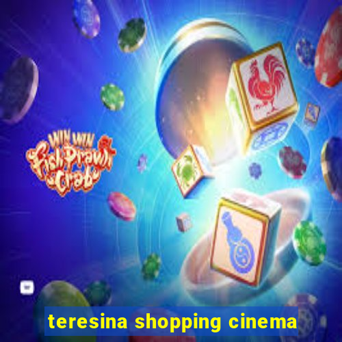 teresina shopping cinema