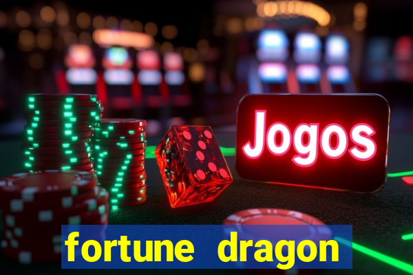 fortune dragon melhor horário para jogar