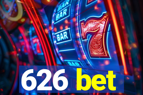 626 bet