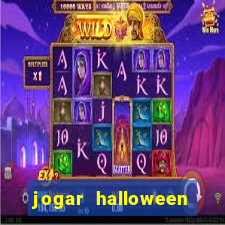 jogar halloween valendo dinheiro