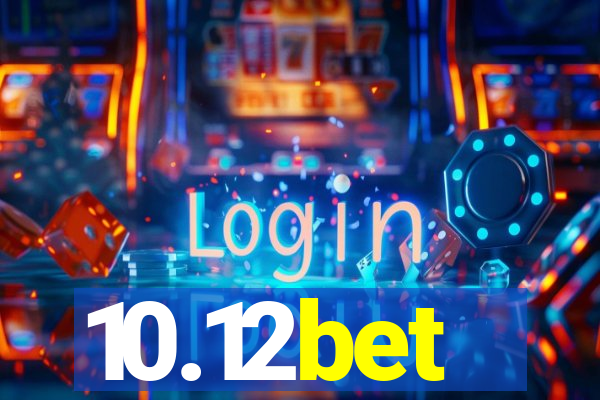 10.12bet
