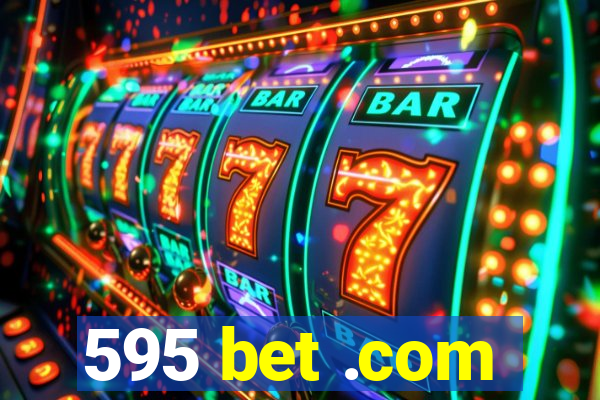 595 bet .com