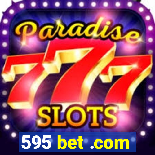 595 bet .com
