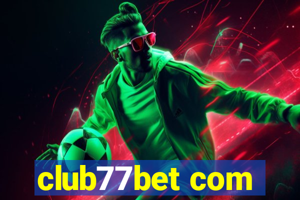 club77bet com