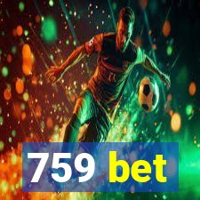 759 bet