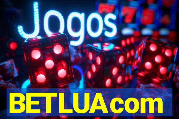 BETLUAcom