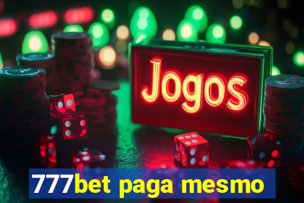 777bet paga mesmo