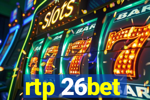 rtp 26bet