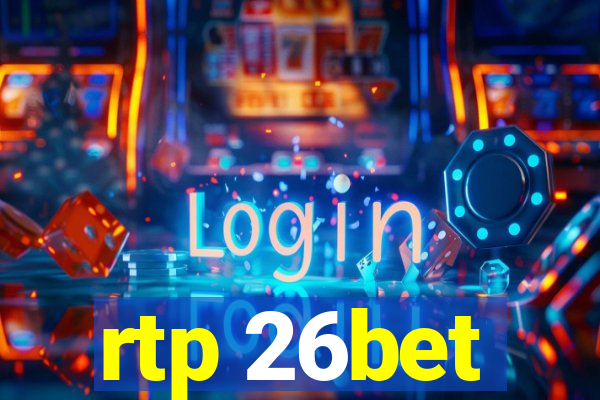 rtp 26bet