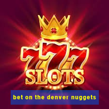 bet on the denver nuggets