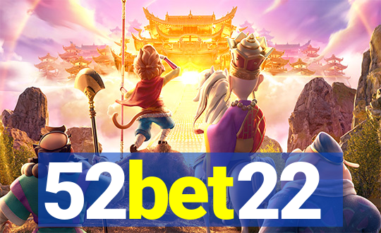 52bet22