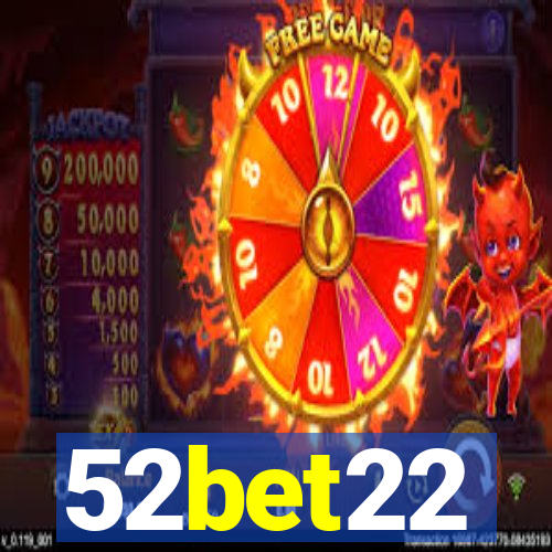 52bet22