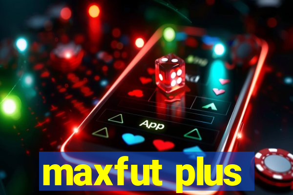 maxfut plus