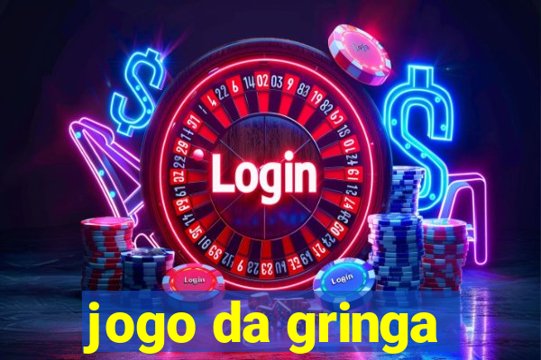 jogo da gringa