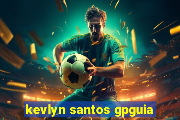 kevlyn santos gpguia