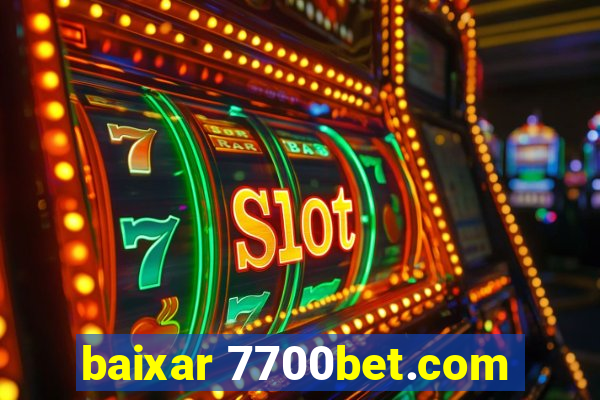 baixar 7700bet.com