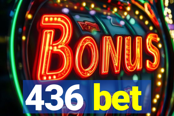 436 bet